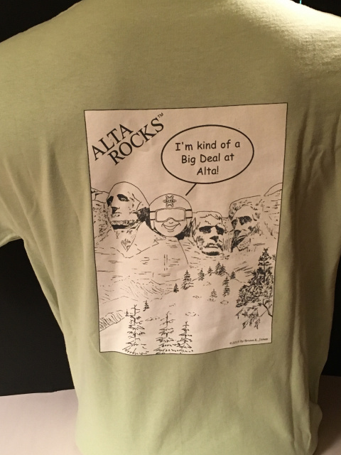 Alta Rocks T-Shirt "I'm kind of a Big Deal at Alta!"